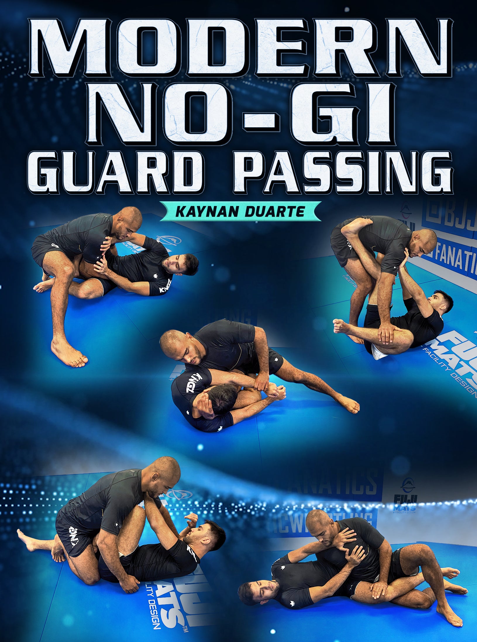 Modern No Gi Guard Passing by Kaynan Duarte – BJJ Fanatics