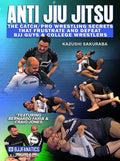Anti Jiu Jitsu by Kazushi Sakuraba