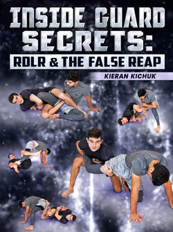 Inside Guard Secrets RDLR &The False Reap by Kieran Kichuk - BJJ Fanatics