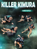 Killer Kimura by Gabe Tuttle