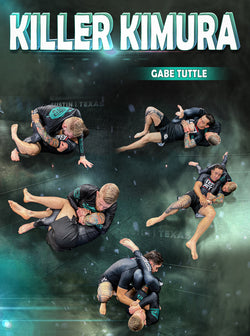 Killer Kimura by Gabe Tuttle - BJJ Fanatics