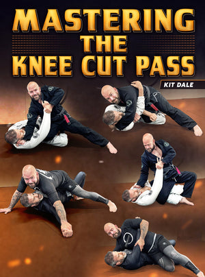 Mastering The Knee Cut Pass by Kit Dale - BJJ Fanatics