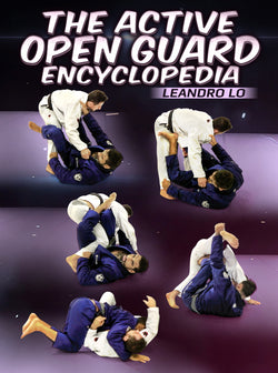 The Active Open Guard Encyclopedia by Leandro Lo - BJJ Fanatics