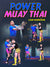 Power Muay Thai by Liam Harrison - BJJ Fanatics