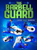 The Barbelt Guard by Lucas Barbosa