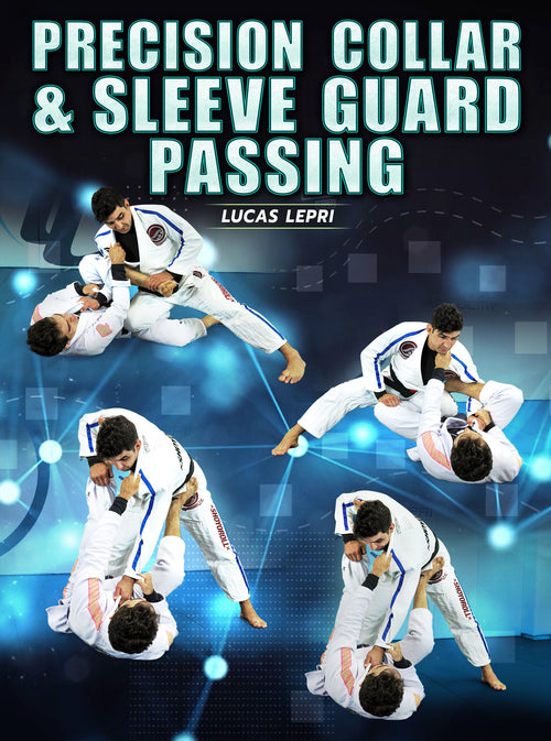 Precision Collar and Sleeve Guard Passing by Lucas Lepri - BJJ Fanatics