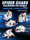 Spider Guard Following The Legacy Part 1: Foundations & Spider De La Riva by Lucas Valente