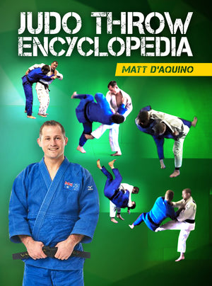 Judo Throw Encyclopedia by Matt D'Aquino - BJJ Fanatics