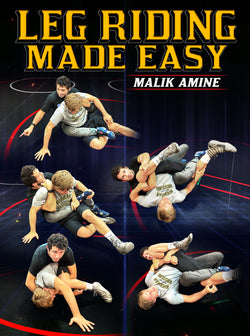 Leg Riding Made Easy by Malik Amine - BJJ Fanatics