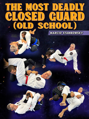 The Most Deadly Closed Guard by Marcio Stambowsky - BJJ Fanatics