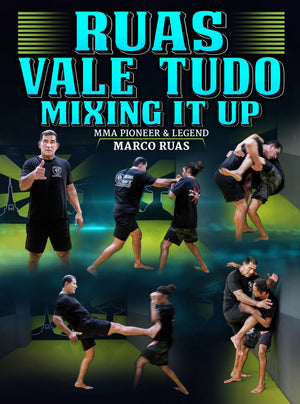 Ruas Vale Tudo by Marco Ruas - BJJ Fanatics