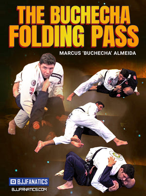 The Buchecha Folding Pass by Marcus "Buchecha" Almeida - BJJ Fanatics