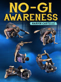 No Gi Awareness by Marvin Castelle