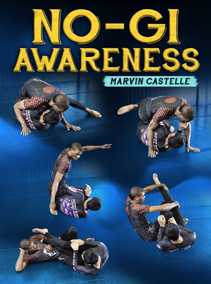 No Gi Awareness by Marvin Castelle - BJJ Fanatics
