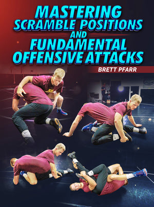 Mastering Scramble Positions and Fundamental Offensive Attacks by Brett Pfarr - BJJ Fanatics
