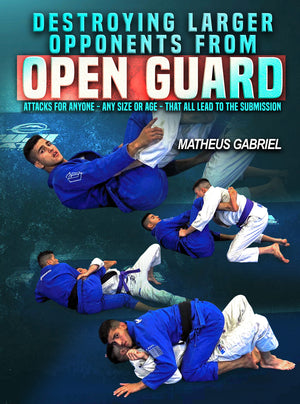 Destroying Larger Opponent From Open Guard by Matheus Gabriel - BJJ Fanatics
