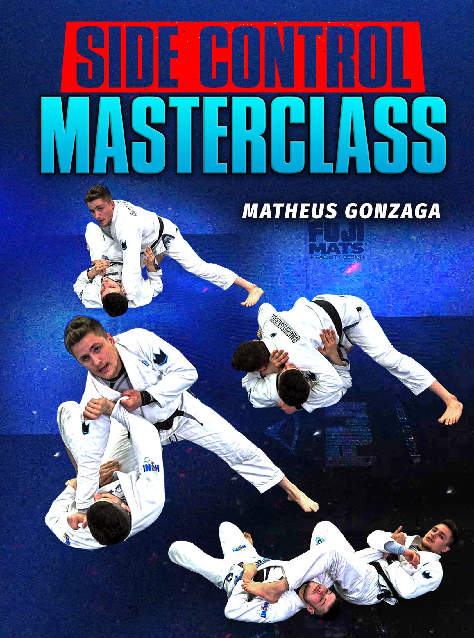 Side Control Masterclass by Matheus Gonzaga – BJJ Fanatics