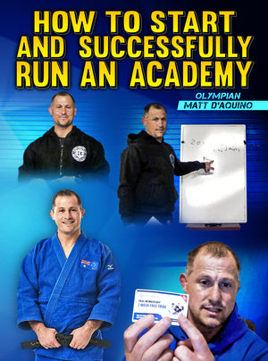 How to Start and Successfully Run an Academy by Matt D'Aquino - BJJ Fanatics