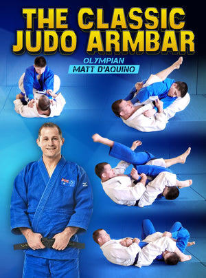 The Classic Judo Arm Bar by Matt D'Aquino - BJJ Fanatics