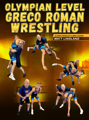 Olympian Level Greco Roman Wrestling by Matt Lindland - BJJ Fanatics