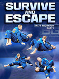 Survive and Escape by Matt Thornton