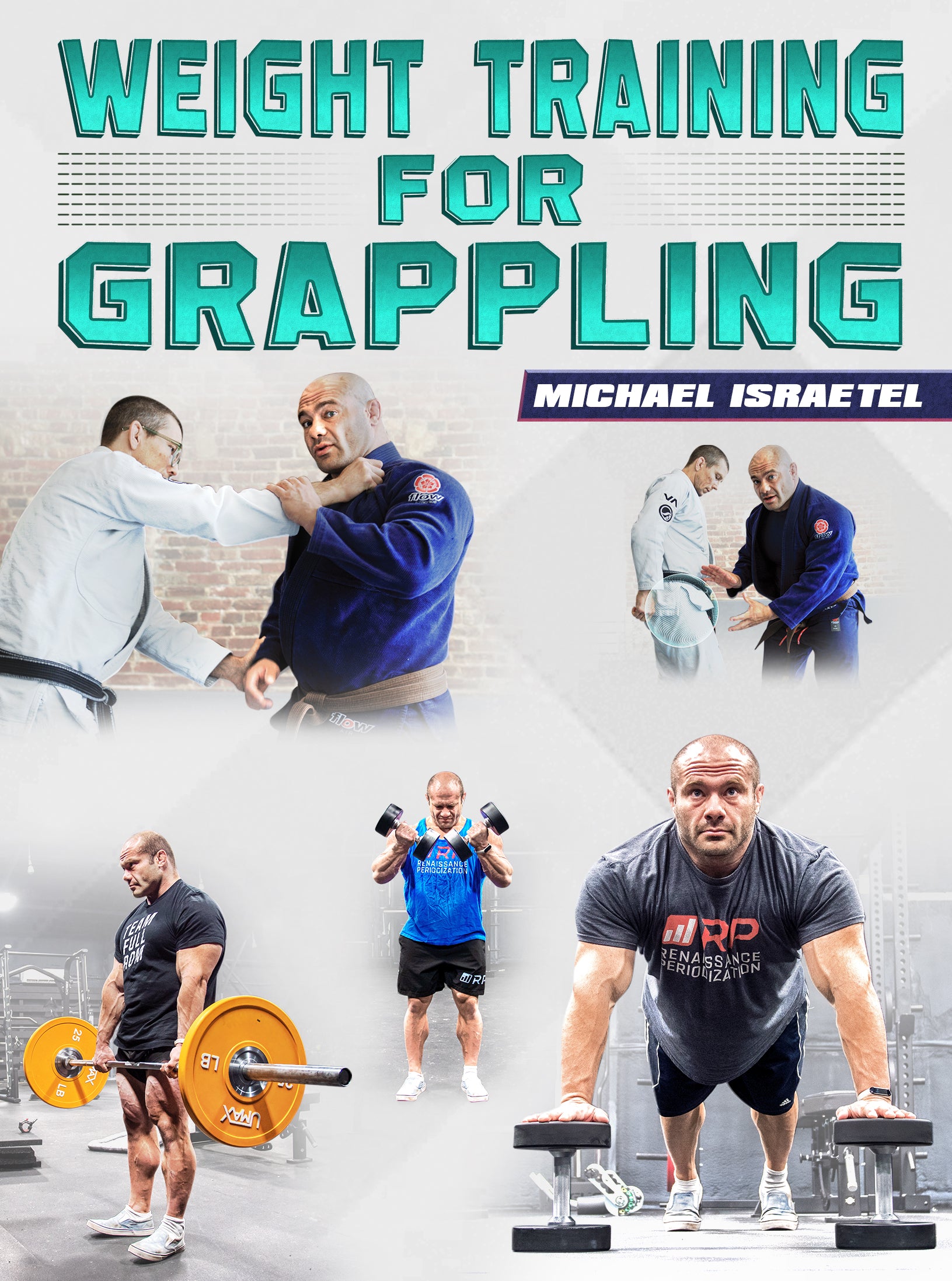 Weight Training For Grappling by Michael Israetel – BJJ Fanatics