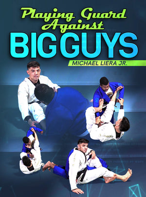 Playing Guard Against Big Guys by Michael Liera Jr. - BJJ Fanatics