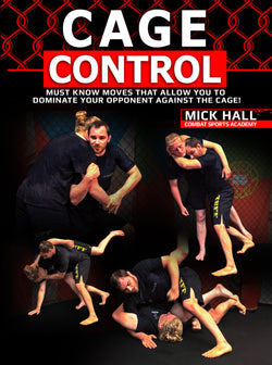 Cage Control by Mick Hall - BJJ Fanatics