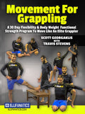Movement for Grappling by Scott Georgaklis with Travis Stevens