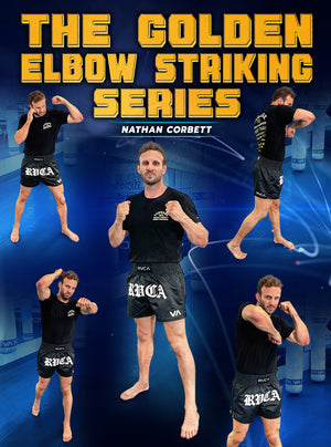 The Golden Elbow Striking Series by Nathan Corbett - BJJ Fanatics