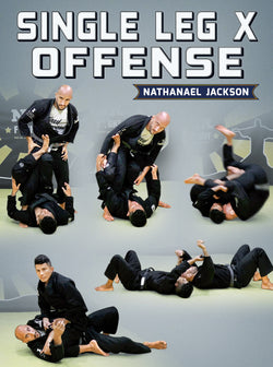 Single Leg X Offense by Nathaniel Jackson - BJJ Fanatics