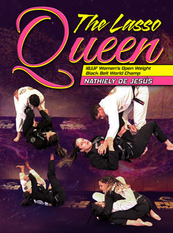 The Lasso Queen by Nathiely De Jesus - BJJ Fanatics