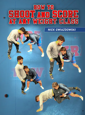 How To Shoot And Score At Any Weight Class by Nick Gwiazdowski - BJJ Fanatics