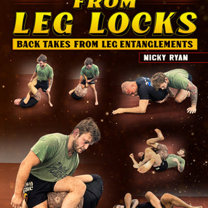 Fighting Back From Leg locks by Nicky Ryan – BJJ Fanatics