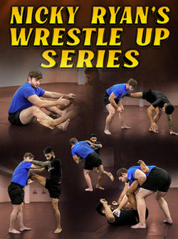 Nicky Ryan's Wrestle Up Series by Nicky Ryan - BJJ Fanatics