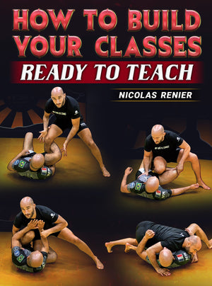 How To Build Your Classes by Nicolas Renier - BJJ Fanatics