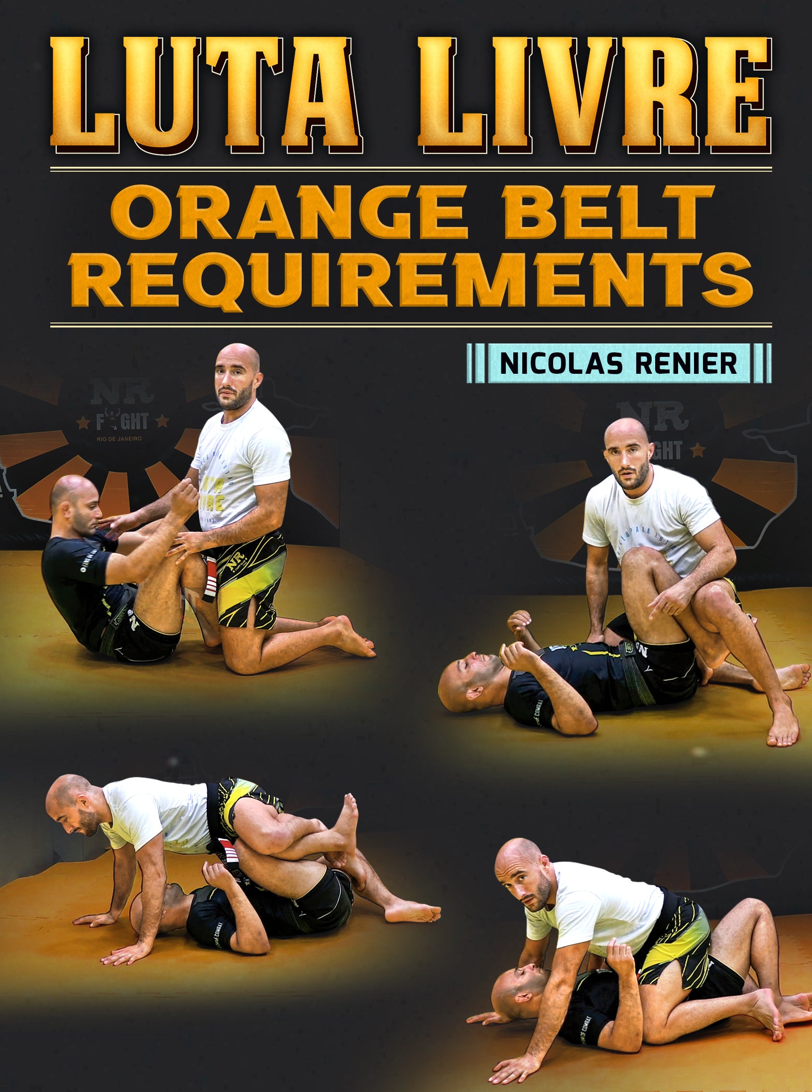 Luta Livre: Orange Belt Requirements by Nicolas Renier - Digital