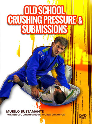 Old School Crushing Pressure and Submissions by Murilo Bustamante - BJJ Fanatics