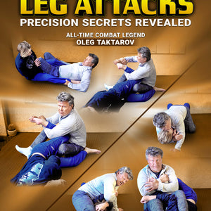 Sambo Arm & Leg Attacks by Oleg Taktarov – BJJ Fanatics