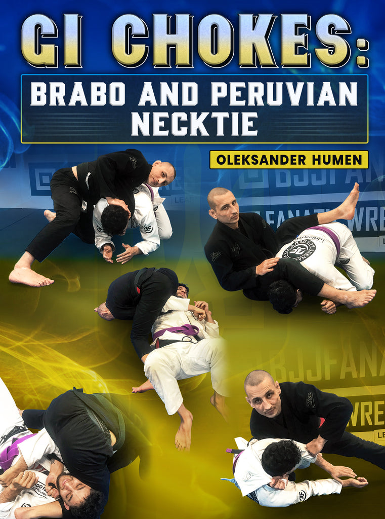Gi Chokes Brabo and Peruvian Necktie by Alex Humen BJJ Fanatics