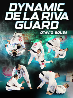 Dynamic De La Riva Guard by Otavio Sousa - BJJ Fanatics