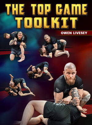 The Top Game Toolkit by Owen Livesey - BJJ Fanatics