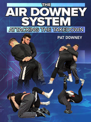 The Air Downey System by Pat Downey - BJJ Fanatics