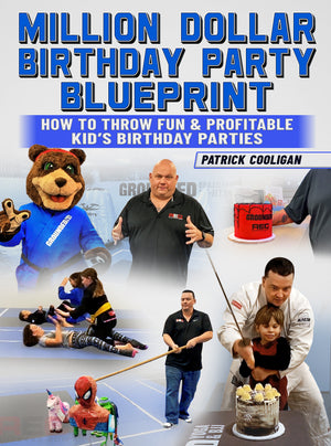Million Dollar Birthday Party Blueprint by Patrick Cooligan - BJJ Fanatics