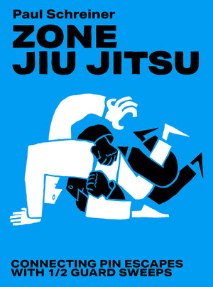 Zone Jiu-Jitsu Connecting Pin Escapes with Half Guard Sweeps by Paul Schreiner - BJJ Fanatics