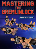 Mastering The Gremlinlock by Pawel Kozlowski