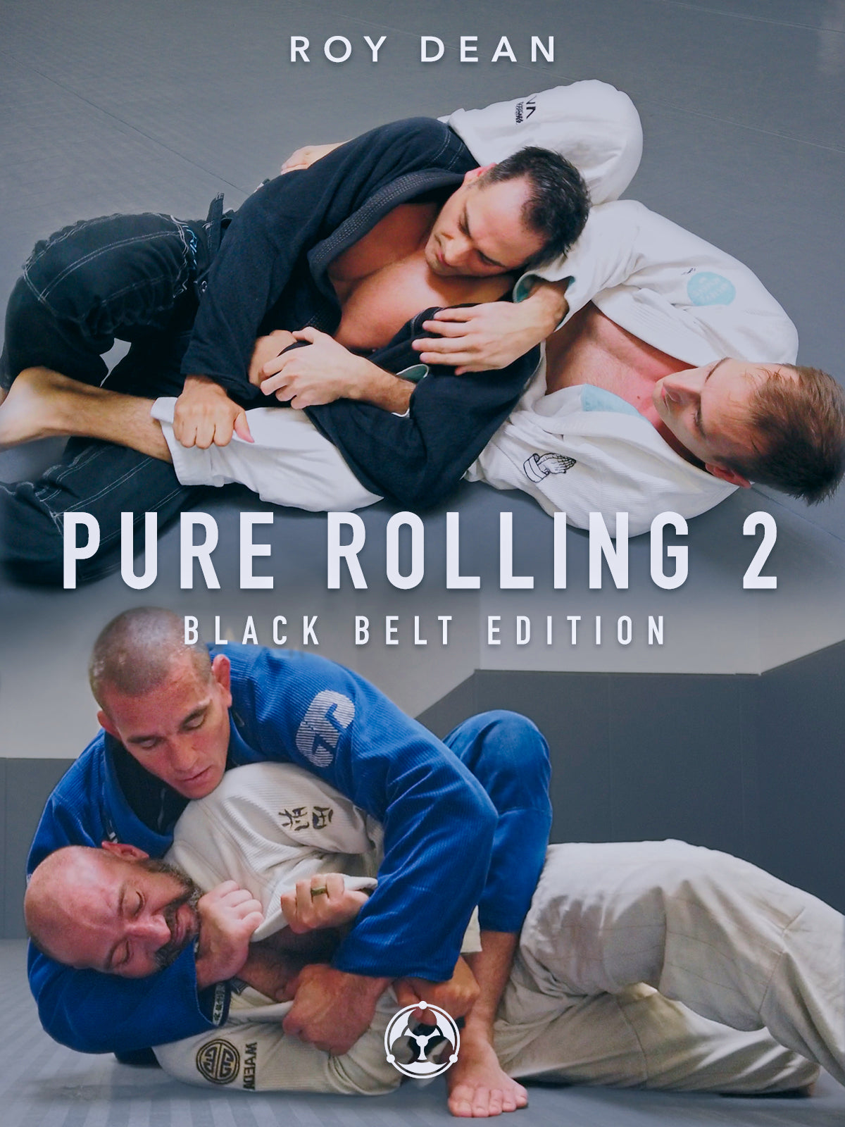 Pure Rolling 2 Black Belt Edition by Roy Dean - BJJ Fanatics