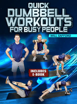 Quick Dumbbell Workouts For Busy People by Will Safford - BJJ Fanatics
