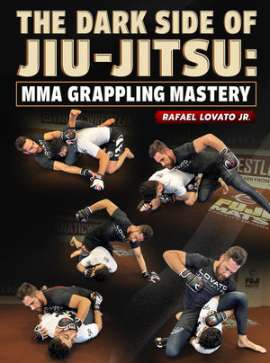 The Darkside of Jiu Jitsu: MMA Grappling Mastery by Rafael Lovato - BJJ Fanatics