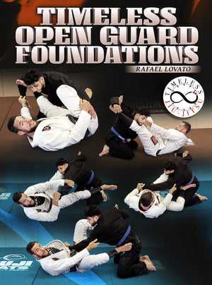 Timeless Open Guard Foundations by Rafael Lovato - BJJ Fanatics